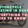 Motorcycle Testing in Dubai: Everything You Need to Know (2026 Guide)